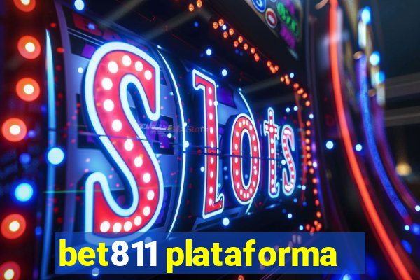 bet811 plataforma