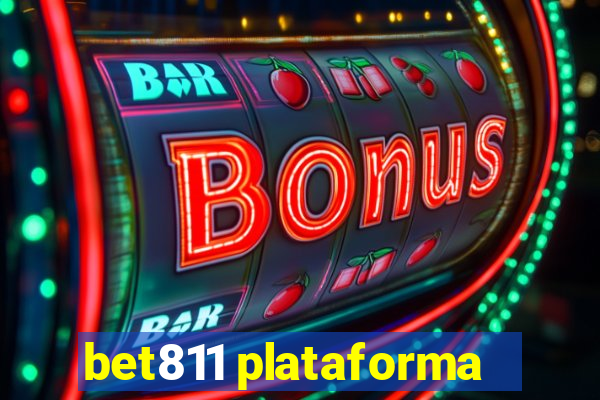 bet811 plataforma