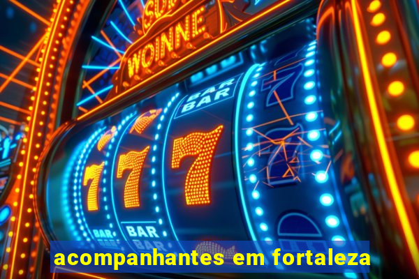 acompanhantes em fortaleza