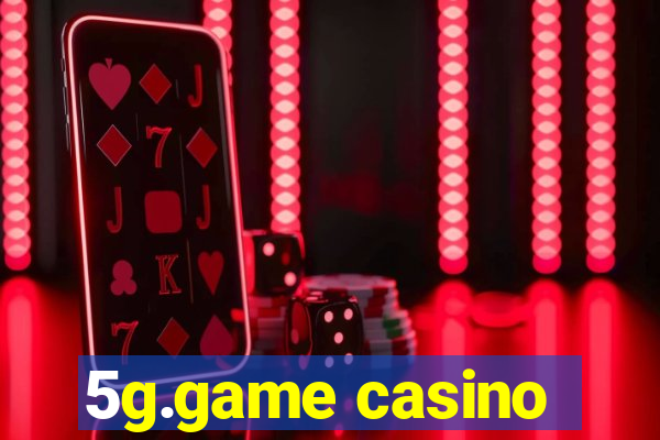 5g.game casino