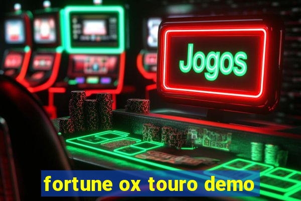 fortune ox touro demo