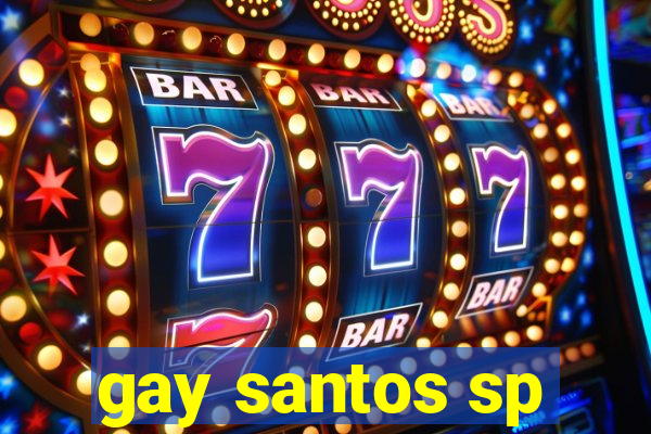 gay santos sp