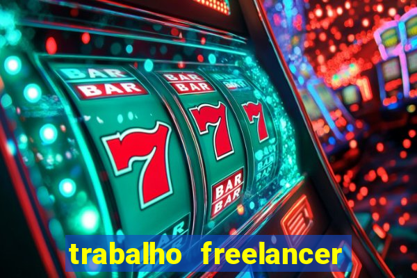 trabalho freelancer online digitador