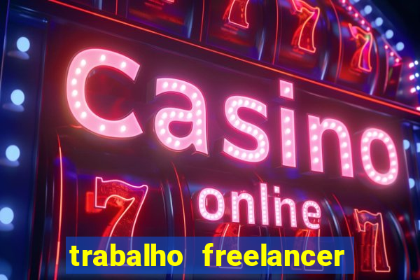 trabalho freelancer online digitador