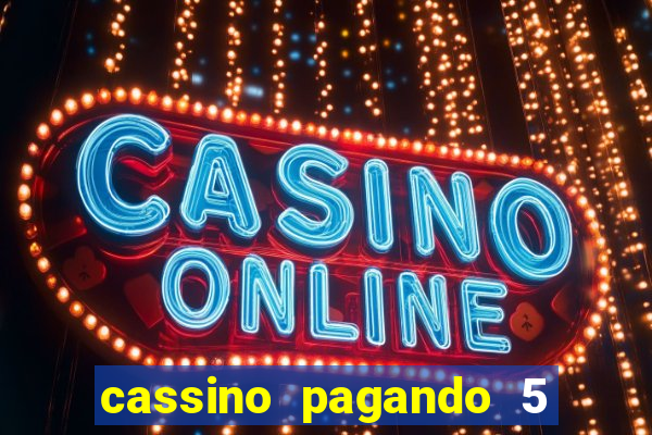 cassino pagando 5 reais no cadastro