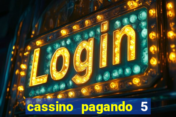 cassino pagando 5 reais no cadastro