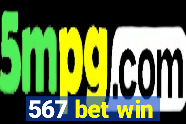 567 bet win