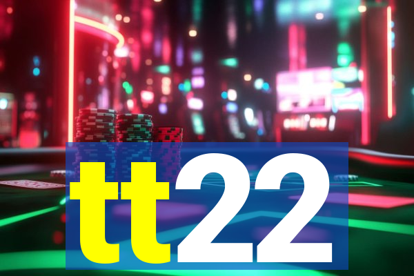 tt22