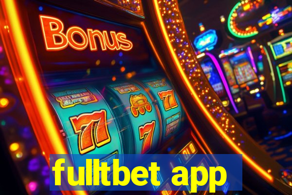 fulltbet app