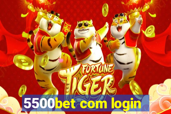 5500bet com login