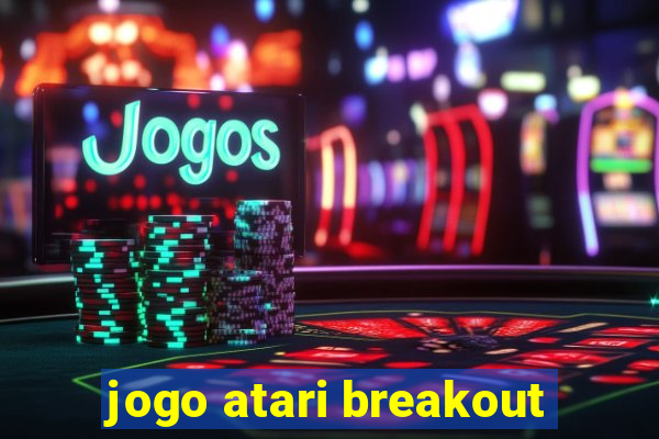 jogo atari breakout