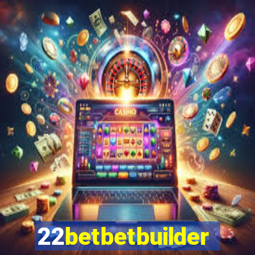 22betbetbuilder