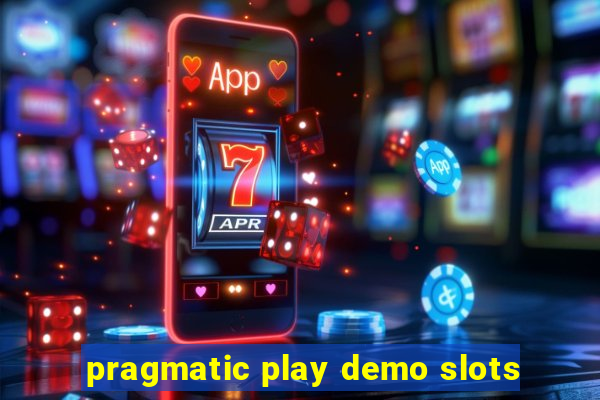 pragmatic play demo slots