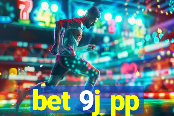 bet 9j pp