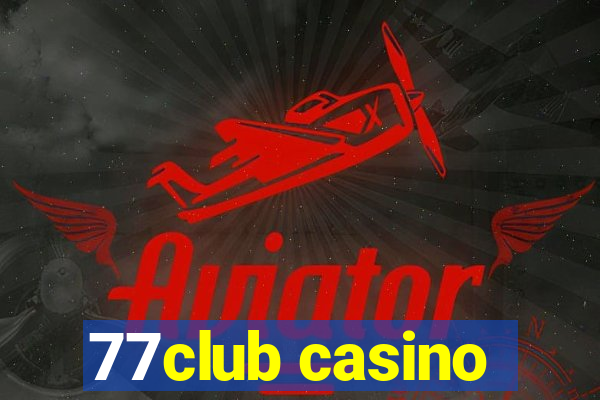 77club casino