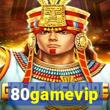 80gamevip