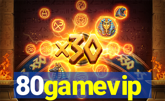 80gamevip