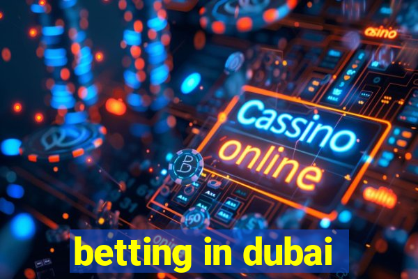 betting in dubai