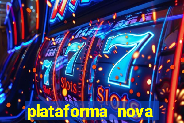 plataforma nova para jogar fortune tiger