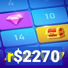 r$2270