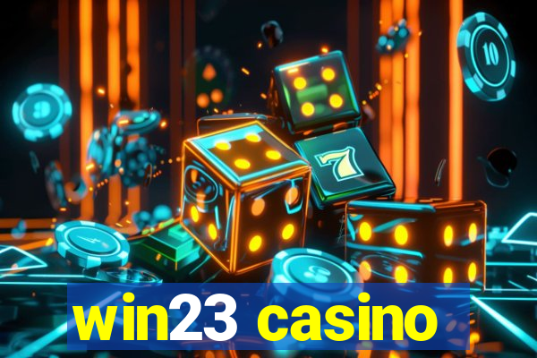 win23 casino