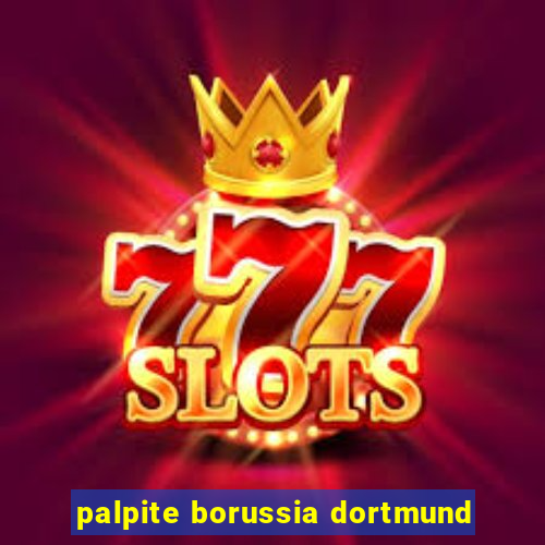 palpite borussia dortmund