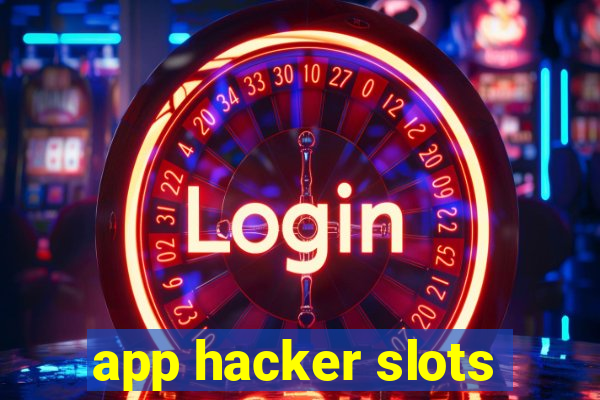 app hacker slots