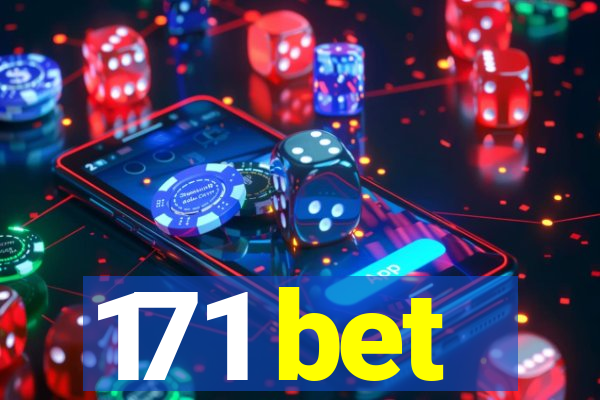 171 bet