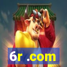 6r .com