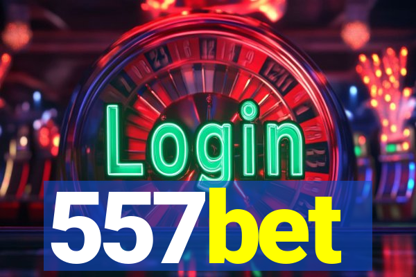 557bet