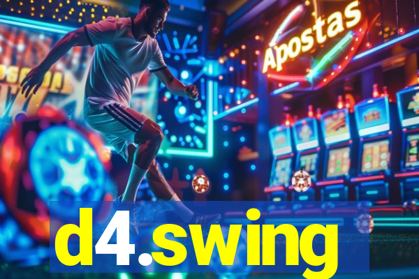 d4.swing