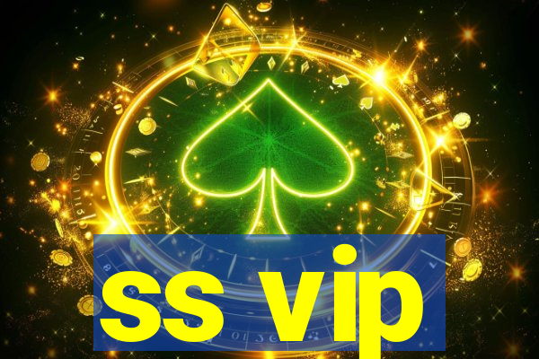 ss vip