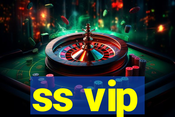 ss vip