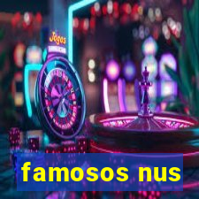 famosos nus