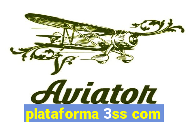 plataforma 3ss com