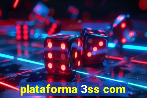 plataforma 3ss com