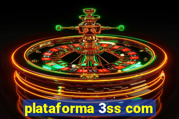 plataforma 3ss com