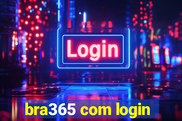 bra365 com login