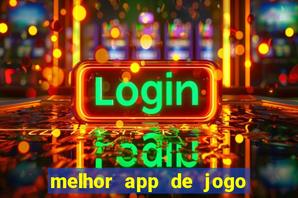 melhor app de jogo para ganhar dinheiro