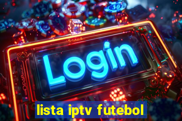 lista iptv futebol