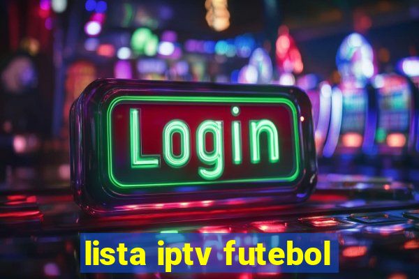 lista iptv futebol