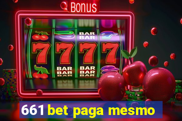 661 bet paga mesmo