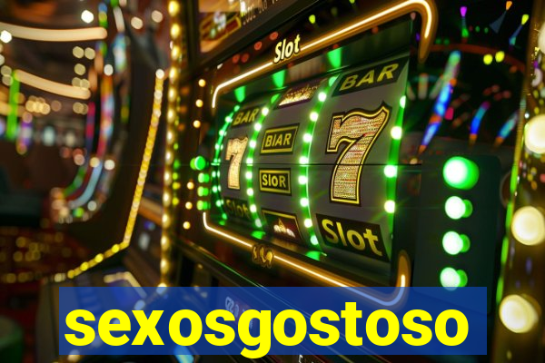 sexosgostoso