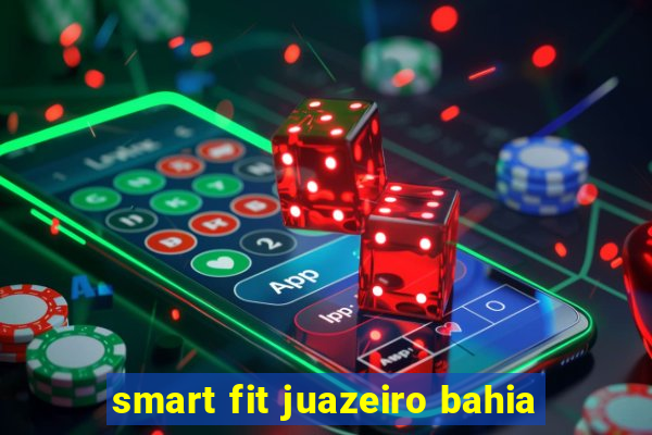 smart fit juazeiro bahia