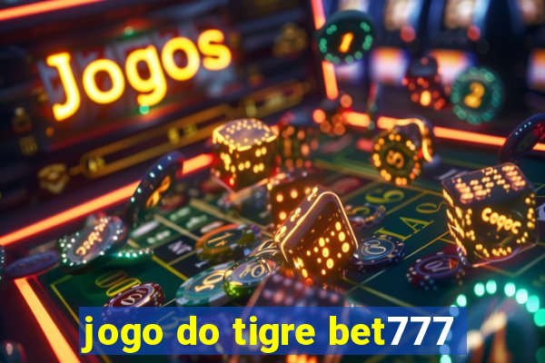 jogo do tigre bet777