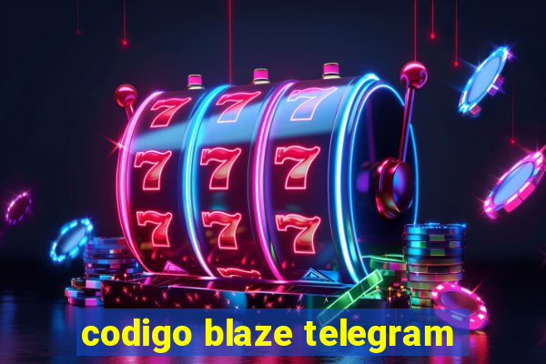 codigo blaze telegram