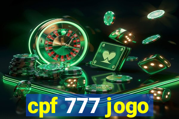 cpf 777 jogo