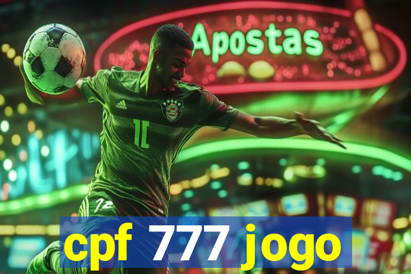 cpf 777 jogo