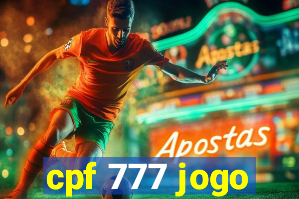 cpf 777 jogo