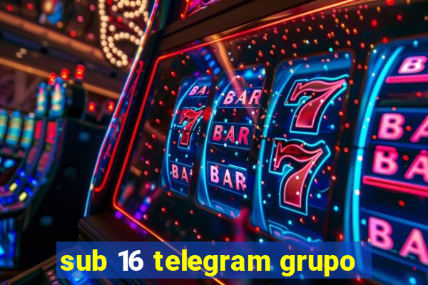 sub 16 telegram grupo